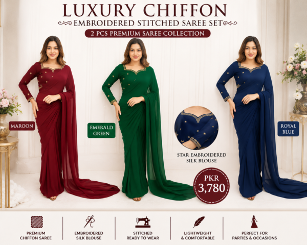 Luxury Chiffon Embroidered Stitched Saree Set for Women – Maroon, Emerald Green & Royal Blue | 2 Pcs Premium Saree Collection